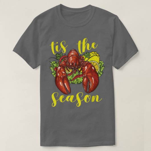 Crawfish Season Boil Crayfish Cooking Lobster T-shirt (Design voorkant)
