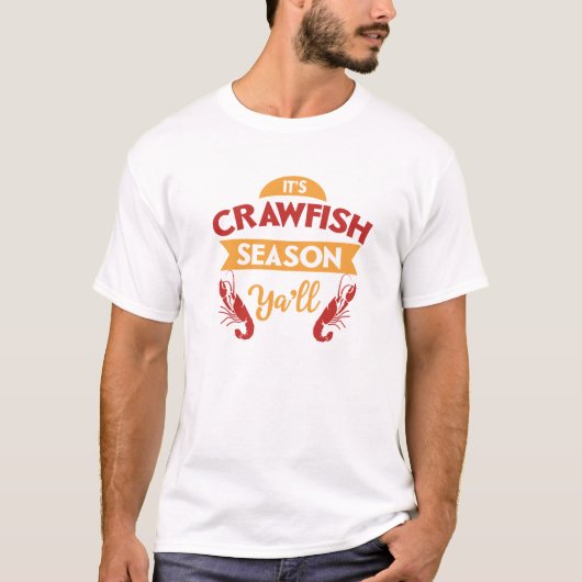 Crawfish Season Funny  Boil Party Southern T-shirt (Voorkant)