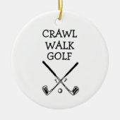 Crawl Walk Golf Golfer Golfing Baby ornament (Voorkant)