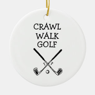 Crawl Walk Golf Golfer Golfing Baby ornament