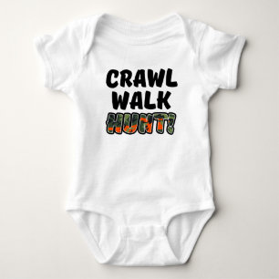 Crawl Walk Hunt Funny Baby camo Romper