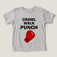 Crawl Walk Punch Grappig boksen t shirt voor peute