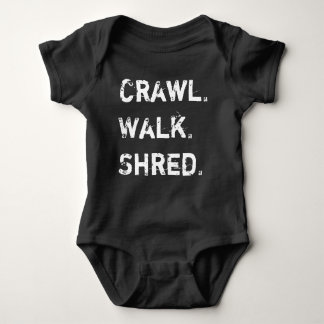 Crawl, Walk, Shred Baby Romper