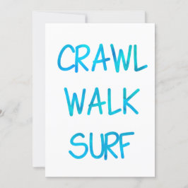 Crawl Walk Surf met blauw lettertype Kaart