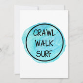 Crawl Walk Surf met Blauwe Ontwerp Kaart (Voorkant)