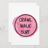 Crawl Walk Surf met Roze Design Kaart (Voorkant / Achterkant)