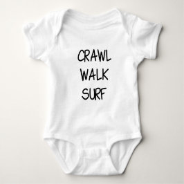 Crawl Walk Surf with Black Font Romper