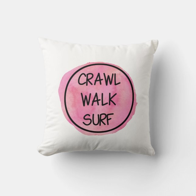 Crawl Walk Surf with Pink Design Kussen (Voorkant)