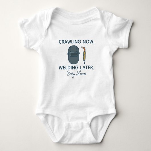 Crawling Now Welding Later - Funny Welding Worker Romper (Voorkant)