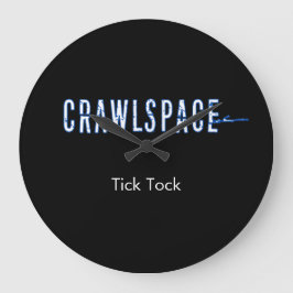 Crawlspace Clock Grote Klok