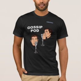 Crawlspace's Gossip Pod Shirt