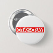 Cray-Cray Stamp Ronde Button 5,7 Cm (Voorkant /achterkant)
