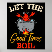 Crayfish Let The Good Times Boil Crawfish Kids Wom Poster (Voorkant)