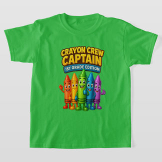Crayon Crew Captain 1st Grade T-shirt