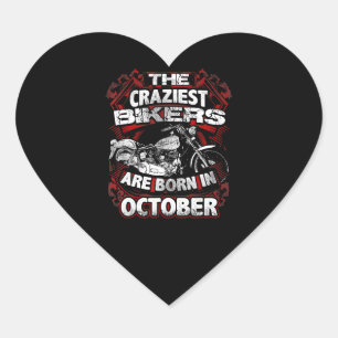 Craziest Bikers worden geboren in oktober motorrij Hart Sticker