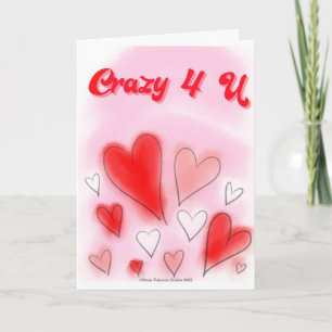 Crazy 4 U Valentijnsdag Kaart
