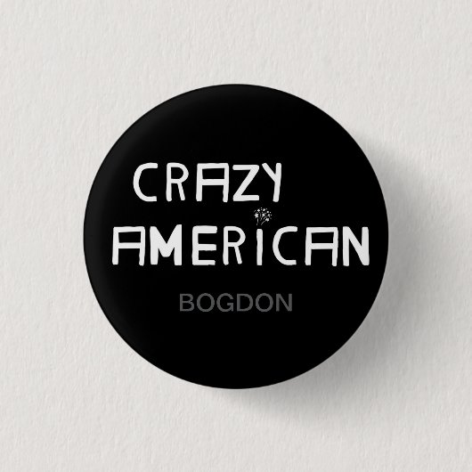 Crazy American beroemd gemaakt door Bogdon Button (Voorkant)