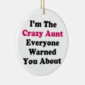 Crazy Aunt Keramisch Ornament (Rechts)