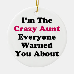 Crazy Aunt Keramisch Ornament
