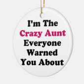 Crazy Aunt Keramisch Ornament (Links)