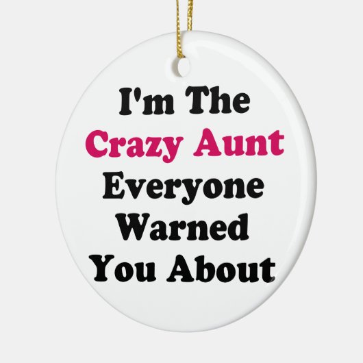 Crazy Aunt Keramisch Ornament (Links)