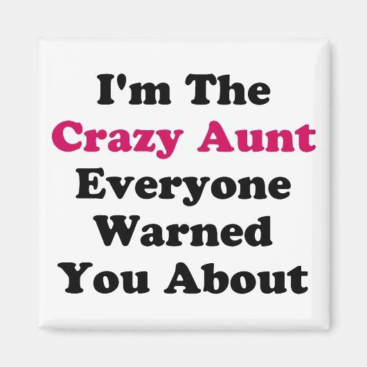 Crazy Aunt Magneet (Voorkant)