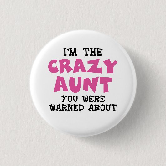Crazy Aunt Ronde Button 3,2 Cm (Voorkant)