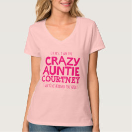 Crazy auntie roze personaliseer de naam slogan t s t-shirt