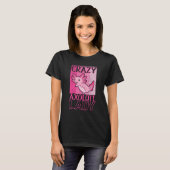 Crazy Axolotl Lady Axolotl Owner T-shirt (Voorkant volledig)