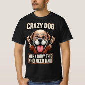 Crazy Bald Dog Shirt – Funny Hairless Dog Quote De (Voorkant)