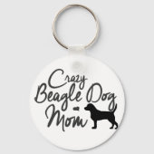 Crazy Beagle Dog mama Sleutelhanger (Voorkant)