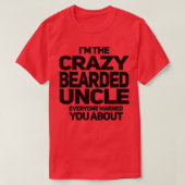 CRAZY BEARED UNCLE 1 T-SHIRT (Design voorkant)