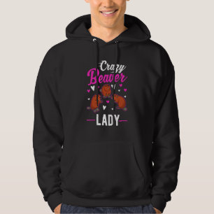 Crazy Beaver Lady Hoodie