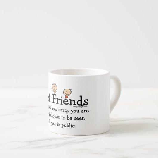 Crazy Best Friend Espresso Kop (Voorkant rechts)