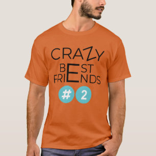 Crazy Best Friends retro T-shirt