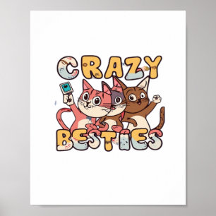 Crazy Besties Het nemen van Grappige Selfies Werk  Poster