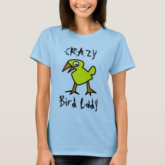 Crazy Bird Lady Shirt cadeau leuk (Voorkant)