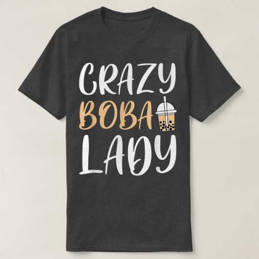 Crazy Boba Lady Bubble Tea  T-shirt (Design voorkant)