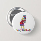 Crazy Book Lady Ronde Button 5,7 Cm (Voorkant /achterkant)