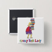 Crazy Book Lady Vierkante Button 5,1 Cm (Voorkant /achterkant)