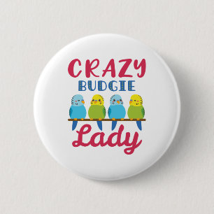 Crazy Budgie Lady Cute Funny Paraket Owner Ronde Button 5,7 Cm