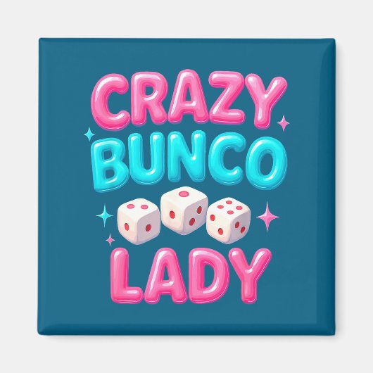 Crazy Bunco Lady Funny Bunco Dice Game Night Women Magneet (Voorkant)