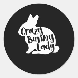 Crazy Bunny Lady - Funny Rabbit Lover Ronde Sticker