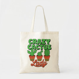 Crazy Cactus Lady – Plant Mom Gift Tote Bag