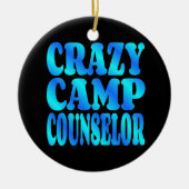 Crazy Camp Counselor Keramisch Ornament (Voorkant)