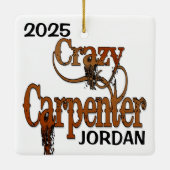 Crazy Carpenter CUSTOM Keramisch Ornament (Achterkant)