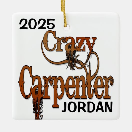 Crazy Carpenter CUSTOM Keramisch Ornament (Voorkant)