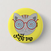 Crazy Cat Dad Button (Voorkant)