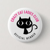 Crazy Cat Dames Club Ronde Button 5,7 Cm (Voorkant)
