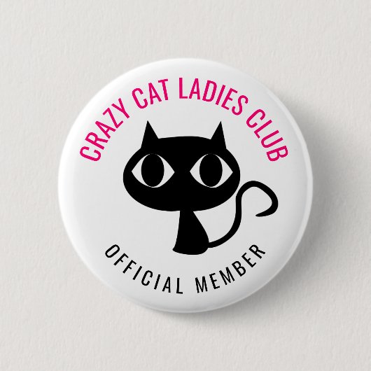 Crazy Cat Dames Club Ronde Button 5,7 Cm (Voorkant)